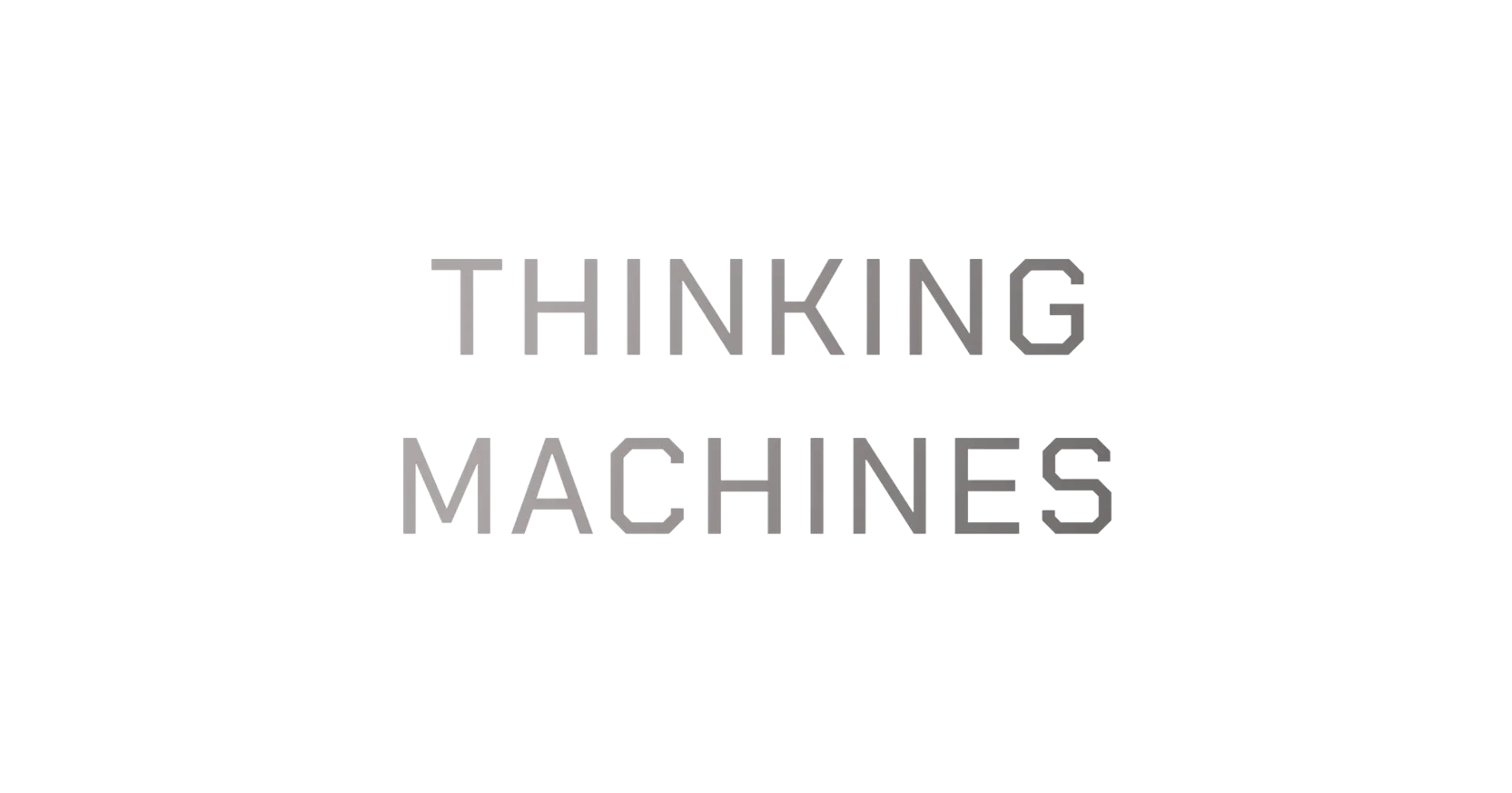 Thinking Machines